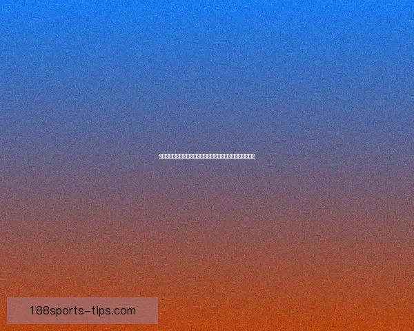 足球竞猜官网带你预测赛事胜负轻松赢取奖金开启精彩竞猜之旅