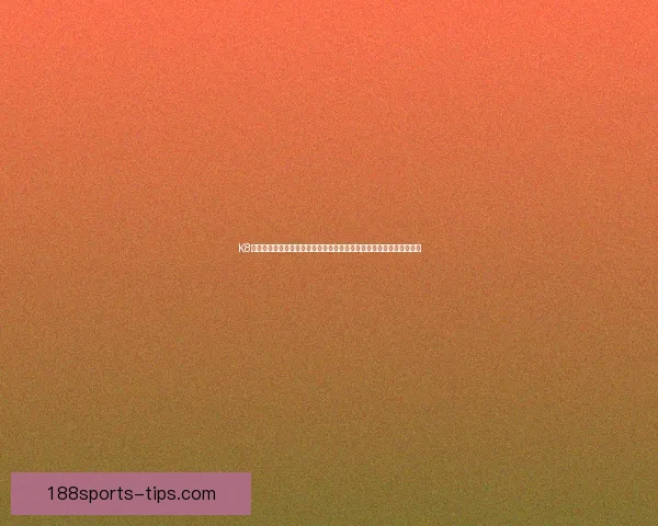 188体育买球平台深度解析与热门赛事投注技巧全面指南助赢稳健盈利新选择 188体育买球平台深度解析与热门赛事投注技巧全面指南助赢稳健盈利新选择