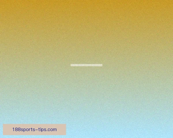 世界杯足球竞猜盘口解析与胜负趋势全面预测指南 世界杯足球竞猜盘口解析与胜负趋势全面预测指南