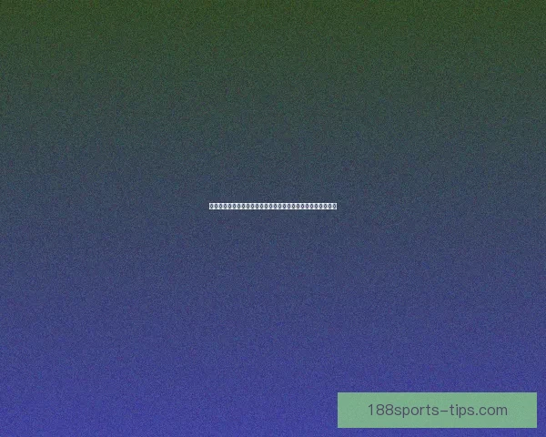 世界杯竞猜赔率分析与投注策略深度剖析助你准确预测比赛结果