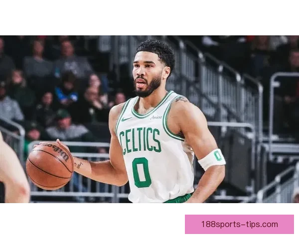 塔图姆复出三节豪取23分11板9助力球队保持11胜2负